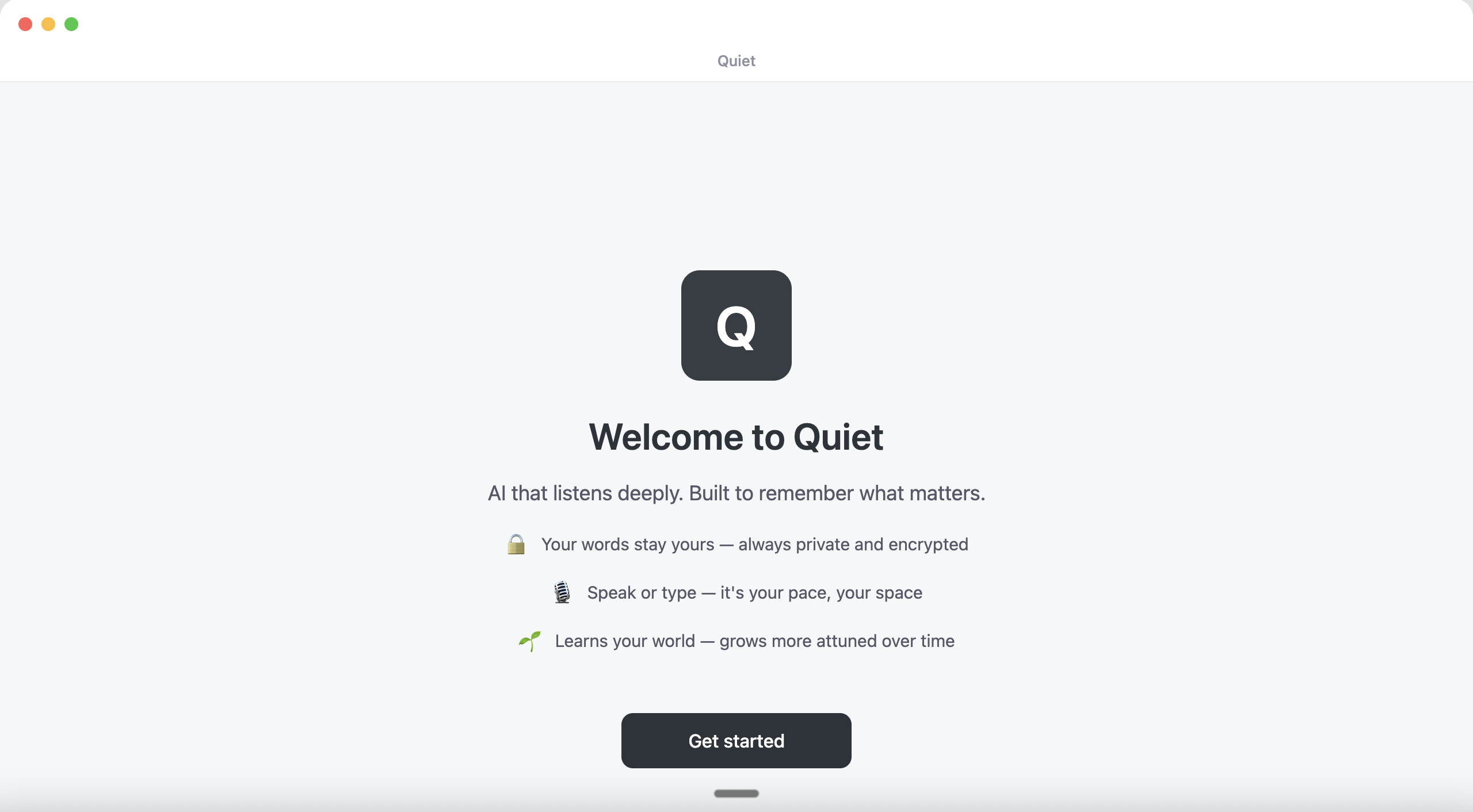 Quiet welcome screen